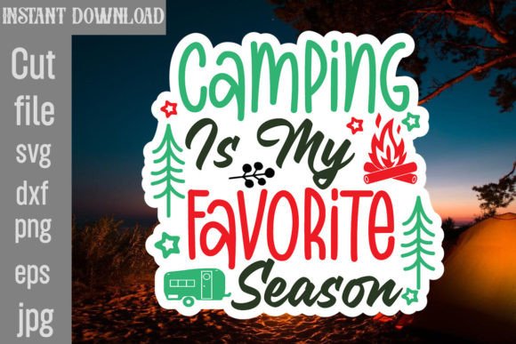Camping is My Favorite Season SVG: A Versatile Design Asset for Crafts and Graphics