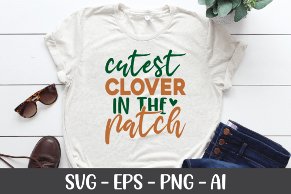 Cutest Clover in the Patch SVG: A Graphic Design Asset for Crafts and Local Branding