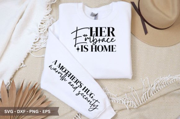 Her Embrace is Home Sleeve SVG: A Versatile Graphic for Crafters