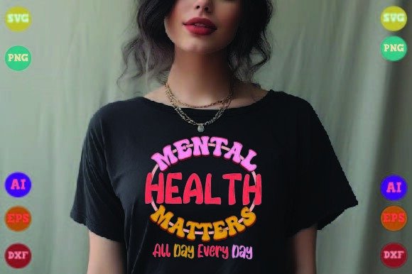 Mental Health Matters Graphics for Crafts and Printables